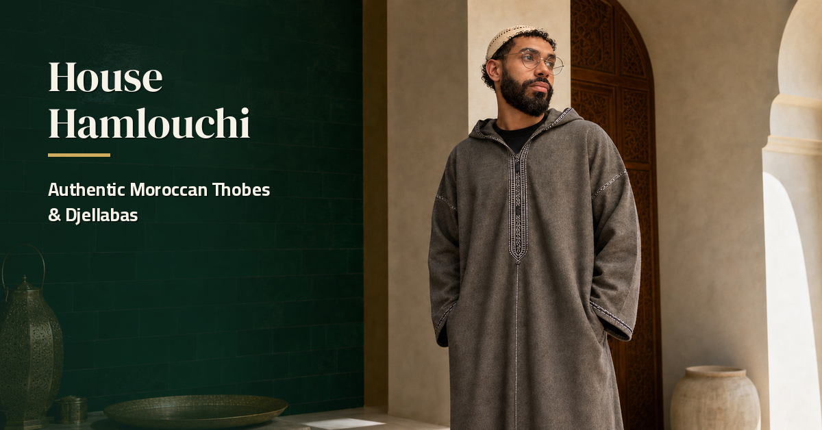 House Hamlouchi Moroccan thobes